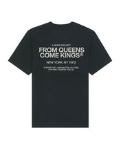 Load image into Gallery viewer, A SIDE© PROJECT - FROM QUEENS COME KINGS - TSHIRT
